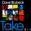 the album cover for Dave Brubeck - Take...The Greatest Hits