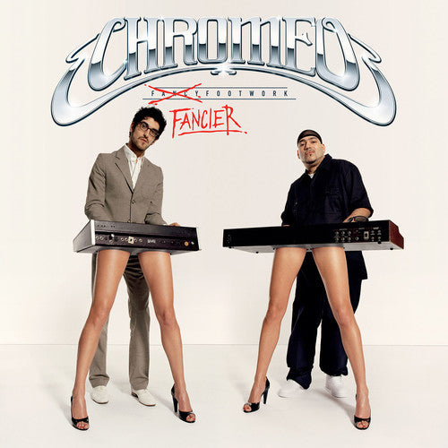 the album cover for Chromeo - Fancy Footwork: Deluxe Edition [180 Gram] (Wht) [Deluxe]
