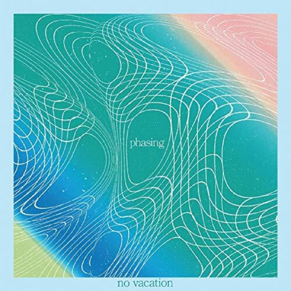 the album cover for No Vacation - Phasing [Download Included]