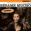 the album cover for Edna Vazquez & Pink Martini - Besame Mucho