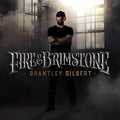 the album cover for Brantley Gilbert - Fire & Brimstone [2LP]