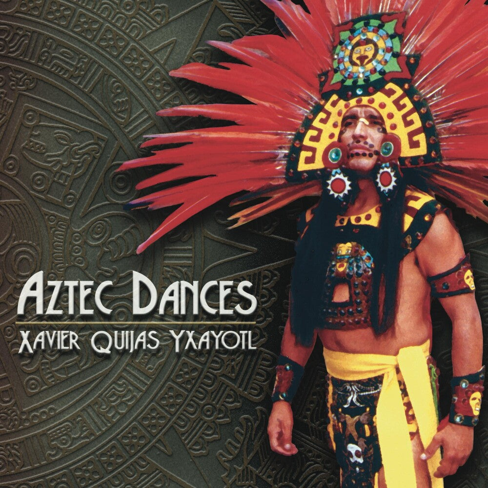 the album cover for Xavier Quijas Yxayotl - Aztec Dances