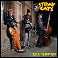 the album cover for Stray Cats - Live At The Roxy 1981 [Limited Edition Leopard Colored Splatter LP]