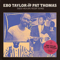 the album cover for Ebo Taylor & Thomas,Pat - Disco Highlife Reedit Series