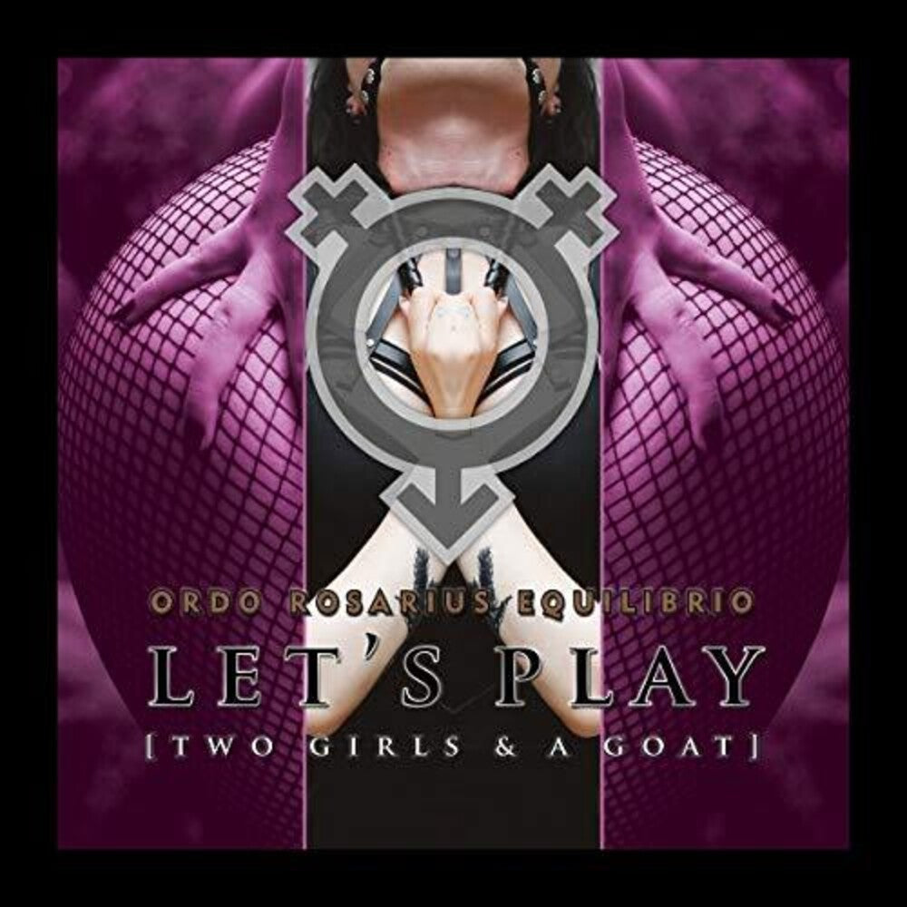 the album cover for Ordo Rosarius Equilbrio - Let's Play (Two Girls And A Goat)