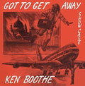 the album cover for Ken Boothe - Got To Get Away