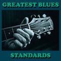 the album cover for Greatest Blues Standards / Various - Greatest Blues Standards (Various Artists)