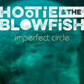 the album cover for Hootie & The Blowfish - Imperfect Circle