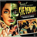the album cover for Nicholas Carras - She Demons (Original Motion Picture Soundtrack)