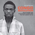 the album cover for Soul Jazz Records Presents - Congo Revolution - Revolutionary & Evolutionary Sounds from the Two   Congos 1955-62
