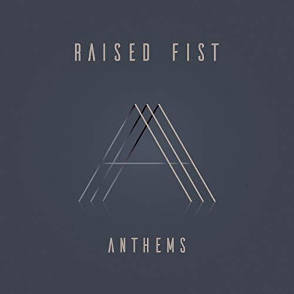 the album cover for Raised Fist - Anthems