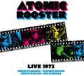 the album cover for Atomic Rooster - Live From 1972