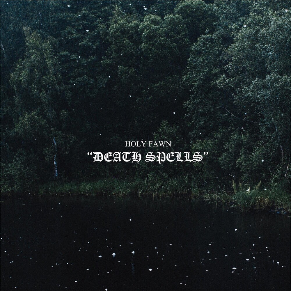the album cover for Holy Fawn - Death Spells