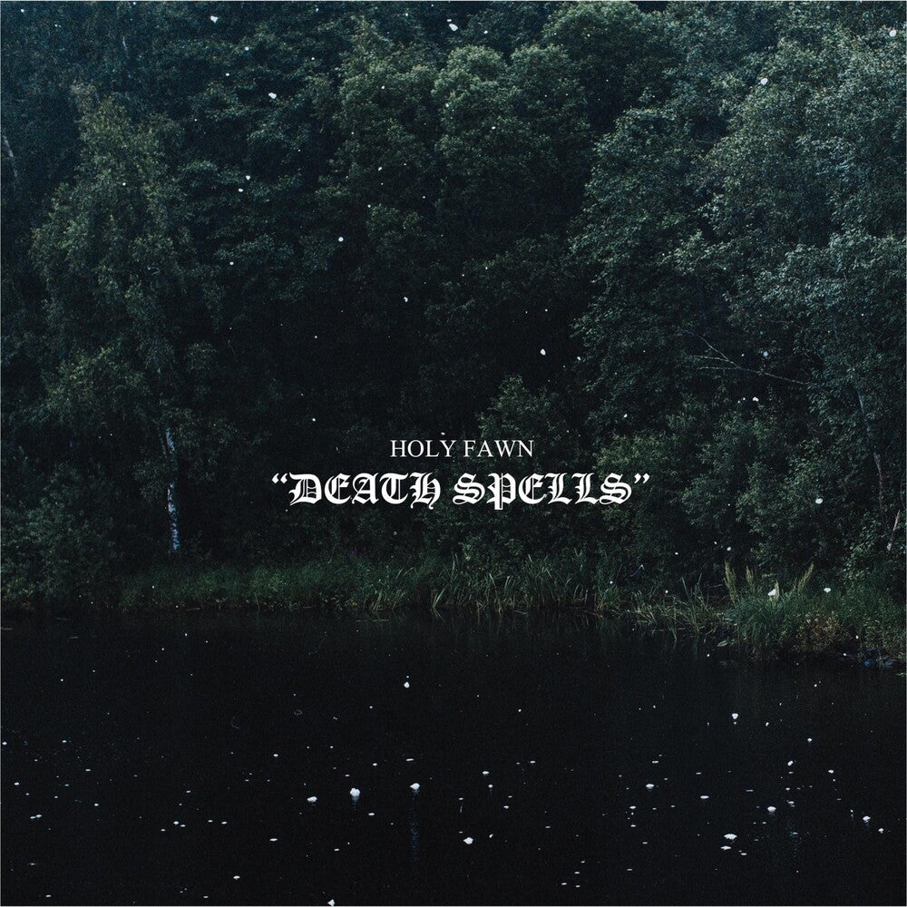 the album cover for Holy Fawn - Death Spells