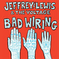 the album cover for Jeffrey Lewis - Bad Wiring