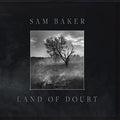 the album cover for Sam Baker - Land Of Doubt