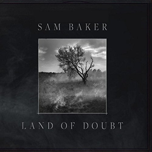 the album cover for Sam Baker - Land Of Doubt