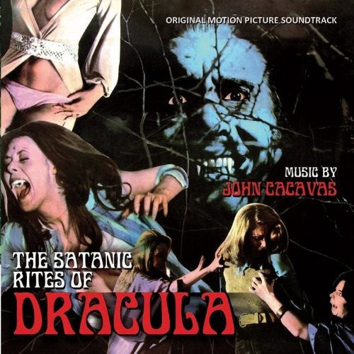 the album cover for John Cacavas - The Satanic Rites of Dracula (Original Motion Picture Soundtrack)