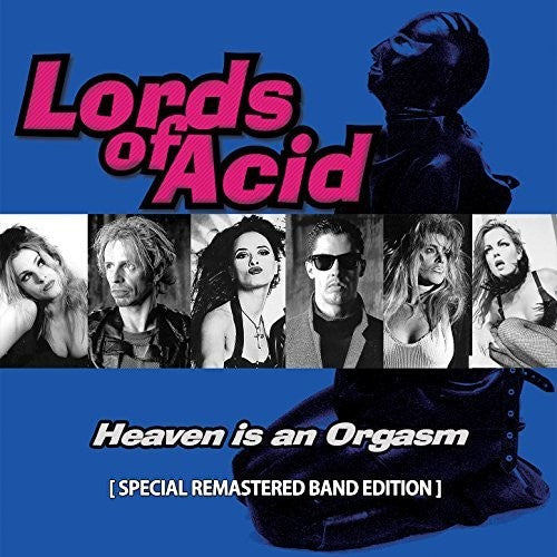 the album cover for Lords Of Acid - Heaven Is An Orgasm [Remastered] (Spec)