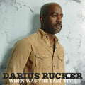 the album cover for Darius Rucker - When Was The Last Time