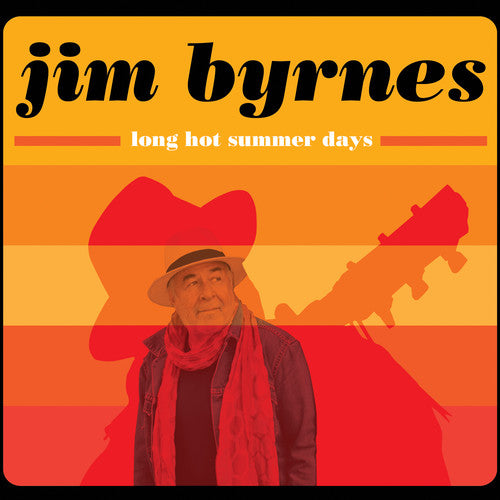 the album cover for Jim Byrnes - Long Hot Summer Days