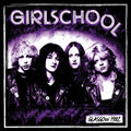 the album cover for Girlschool - Glasgow 1982