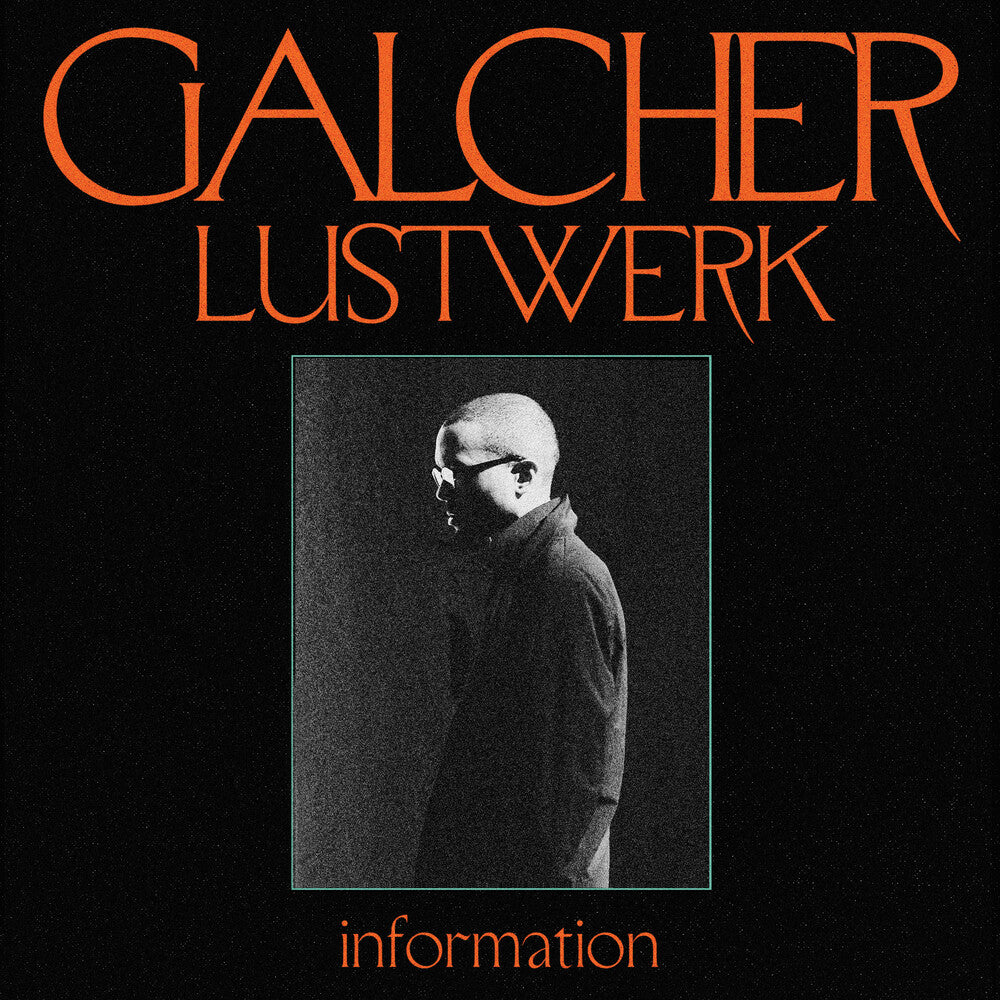 the album cover for Galcher Lustwerk - Information