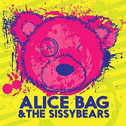 the album cover for Alice Bag & Sissybears - Reign Of Fear / Xx [Colored Vinyl] (Ylw)