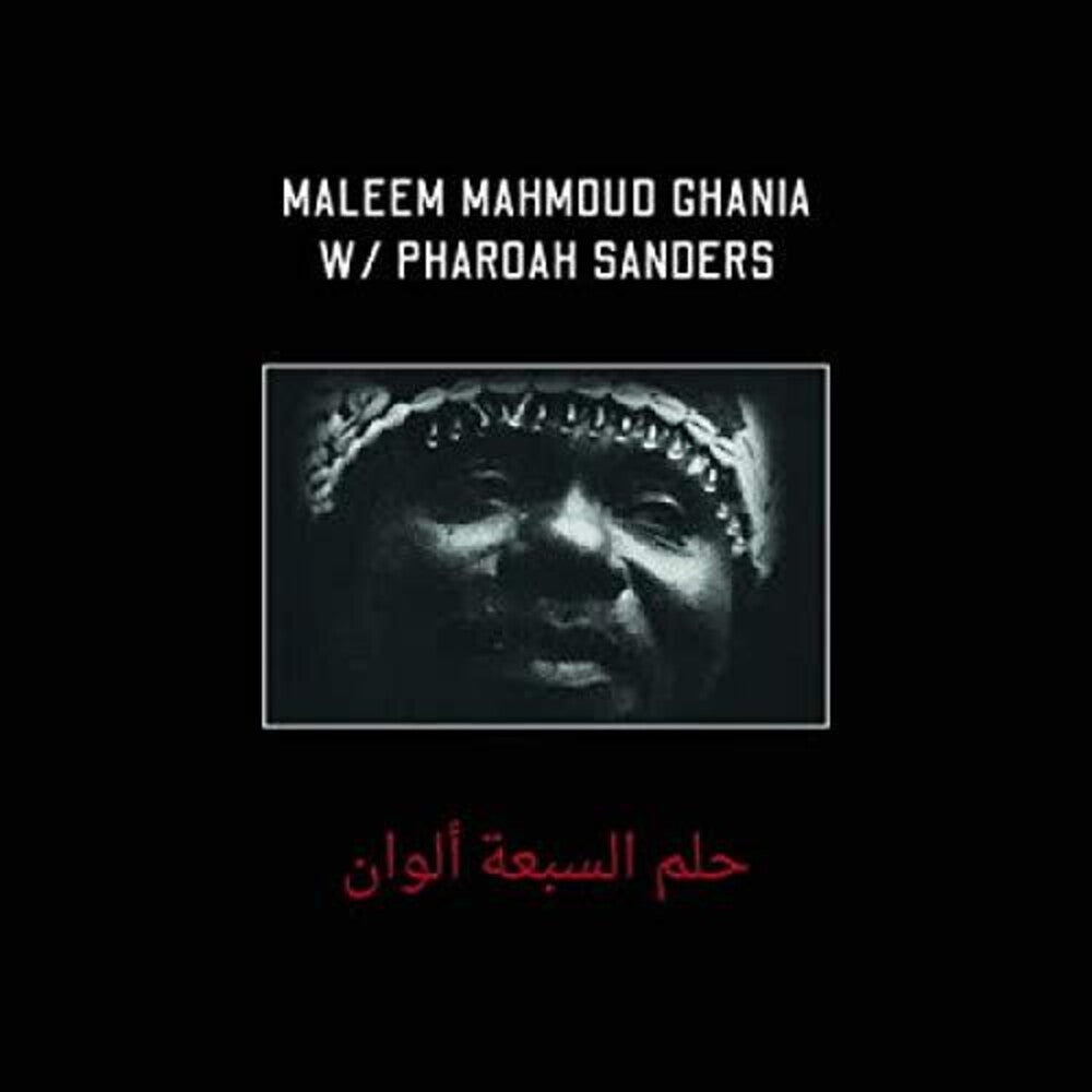 the album cover for Maleem Ghania Mahmoud / Pharoah Sanders - The Trance Of Seven Colors