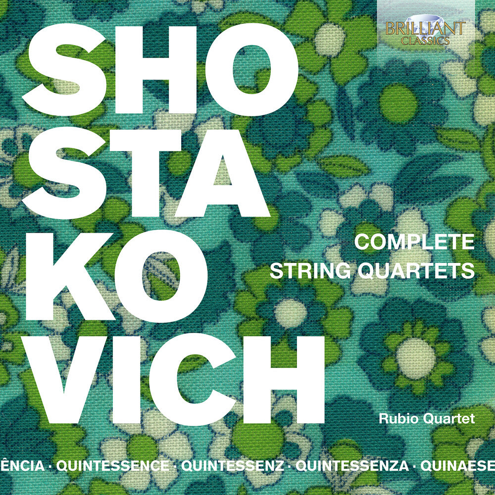 the album cover for Shostakovich / Rubio Quartet - Complete String Quartets