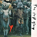 the album cover for Pop Group - Y [Remastered]