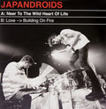 the album cover for Japandroids - Near To The Wild Heart of Life/Love Building A Fire [Vinyl Single]