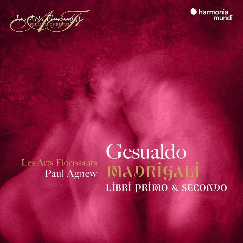 the album cover for Les Arts Florissants - Gesualdo: Madrigali Books 1 & 2