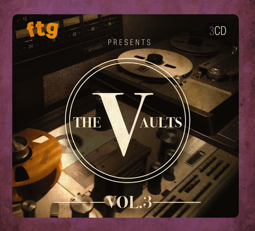 the album cover for Ftg Presents The Vaults Vol 3 / Various - Ftg Presents The Vaults Vol 3 / Various