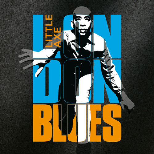 the album cover for Little Axe - London Blues
