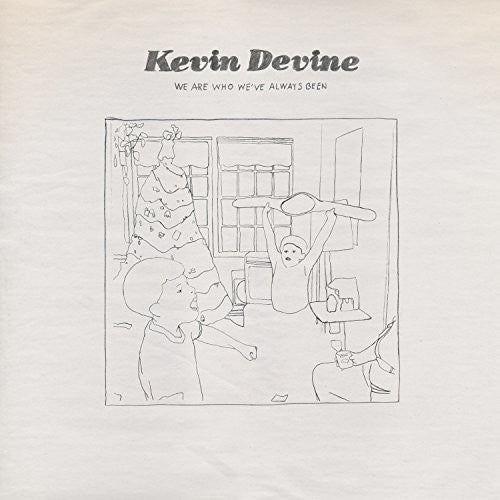 the album cover for Kevin Devine - We Are Who We've Always Been