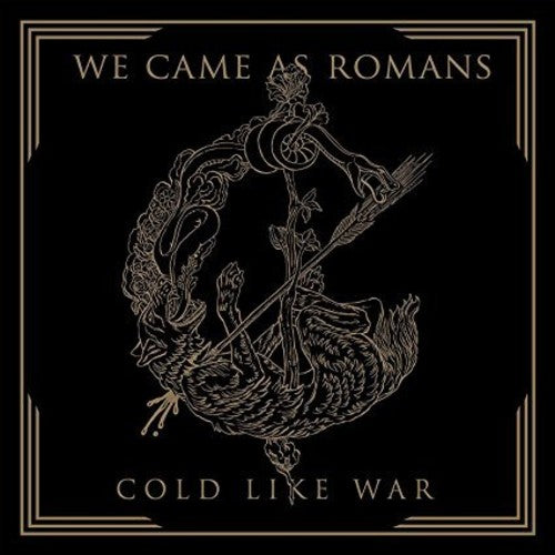 the album cover for We Came As Romans - Cold Like War