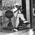 the album cover for Tumba Rumba 2 / Various - Tumba Rumba 2 / Various