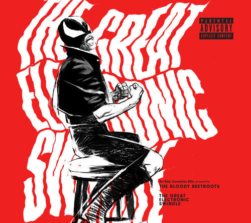 the album cover for The Bloody Beetroots - Great Electronic Swindle