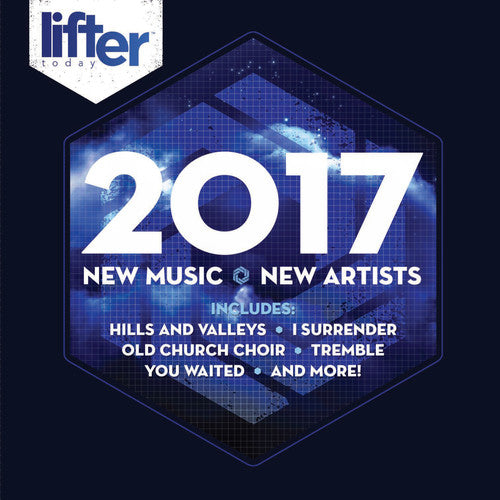 the album cover for Various Artists - 2017 New Artists, New Music (Various Artists)