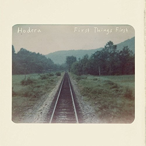 the album cover for Hodera - First Things First
