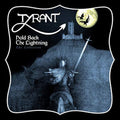 the album cover for Tyrant - Hold Back The Lightning