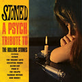 the album cover for Stoned - A Psych Tribute To The Rolling Stones - Stoned - A Psych Tribute To The Rolling Stones / Various