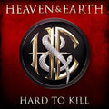 the album cover for Heaven & Earth - Hard To Kill