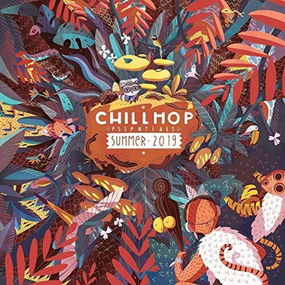 the album cover for Chillhop Summer Essentials 2019 / Various - Chillhop Summer Essentials 2019 / Various