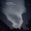 the album cover for Kit Downes - Dreamlife Of Debris