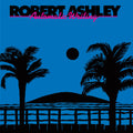 the album cover for Robert Ashley - Automatic Writing