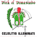 the album cover for Dick El Demasiado - Celulitis Illuminati