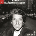 the album cover for Leonard Cohen - Field Commander Cohen: Tour Of 1979