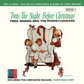the album cover for Fred Waring & The Pennsylvanians - 'Twas the Night Before Christmas / Christmas Time